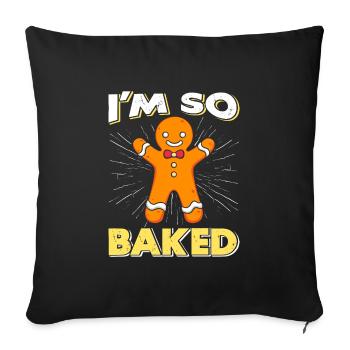 Gingerbread Man I'm So Baked Christmas - Sofa pillowcase 17,3'' x 17,3'' (45 x 45 cm) - black - Front