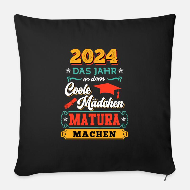 2024 Das Jahr in dem Coole Mädchen Matura Machen - Sofakissenbezug 45 x 45 cm - Schwarz