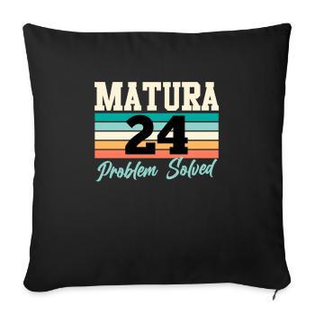 Matura 2024 PROBLEM SOLVED Schulabschluss - Sofakissenbezug 45 x 45 cm - Schwarz - Vorne