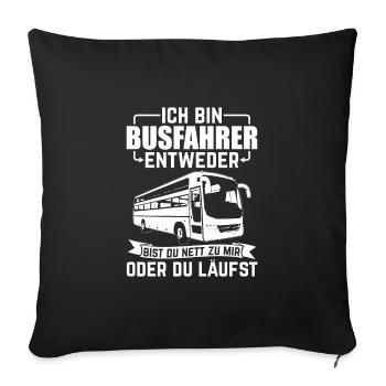 Chauffeur de bus disant que je suis chauffeur de bus Amateur de bus - Housse de coussin décorative 45 x 45 cm - noir - Devant