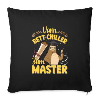 Masterarbeit Bestanden Vom Bett Chiller zum Master - Sofakissenbezug 45 x 45 cm - Schwarz - Vorne