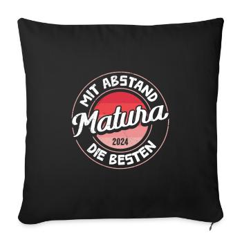 MATURA 2024 Mit Abstand die Besten Maturantin - Sofakissenbezug 45 x 45 cm - Schwarz - Vorne