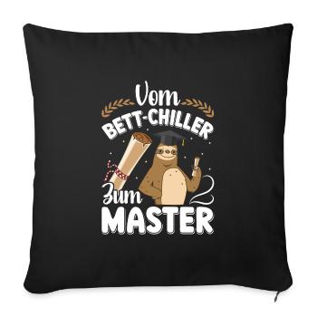 Masterarbeit Bestanden Vom Bett Chiller zum Master - Sofakissenbezug 45 x 45 cm - Schwarz - Vorne
