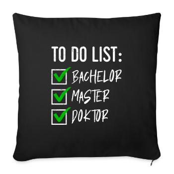 Doctorate Degree Choppy: Bachelor Master Doctor - Sofa pillowcase 17,3'' x 17,3'' (45 x 45 cm) - black - Front