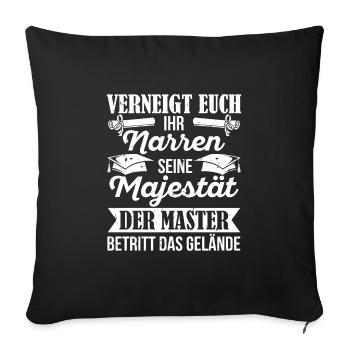 Maître, inclinez-vous, imbéciles, Sa Majesté le - Housse de coussin décorative 45 x 45 cm - noir - Devant
