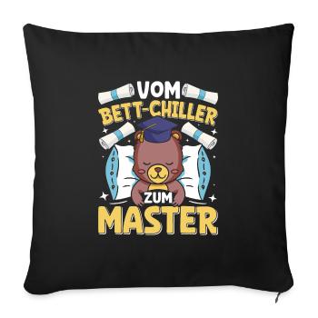 Master's Thesis Completed From Bed Chiller to Bed - Sofa pillowcase 17,3'' x 17,3'' (45 x 45 cm) - black - Front