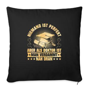 Doctorat Personne n’est parfait en tant que docteur Close - Housse de coussin décorative 45 x 45 cm - noir - Devant