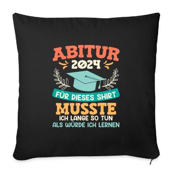Remise des diplômes du lycée 2024 J’ai dû étudier pour cette chemise - Housse de coussin décorative 45 x 45 cm - noir - Devant