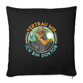 Doctoral Degree Trust Me I'm a Doctor - Sofa pillowcase 17,3'' x 17,3'' (45 x 45 cm) - black - Front