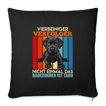 Labrador Lustig VIERBEINER VERFOLGER Treuer - Sofakissenbezug 45 x 45 cm - Schwarz - Vorne
