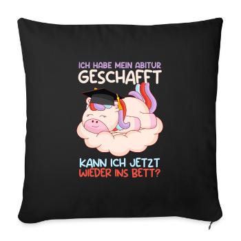 Abiturient Habe Mein Abitur Geschafft Abschluss - Sofakissenbezug 45 x 45 cm - Schwarz - Vorne