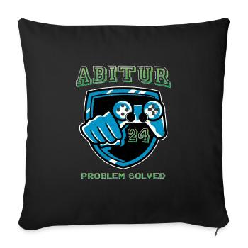 Abitur PROBLEM SOLVED Gamer Abiturienten Abi - Sofakissenbezug 45 x 45 cm - Schwarz - Vorne
