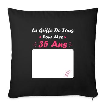 la griffe de tous pour mes 35 Ans - Housse de coussin décorative 45 x 45 cm - noir - Devant