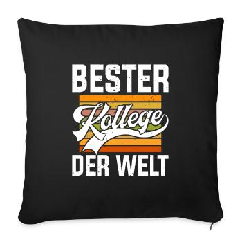 Bester Kollege der Welt Mitarbeiter Bürokollege - Sofakissenbezug 45 x 45 cm - Schwarz - Vorne