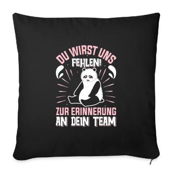 Abschied Kollege Du Wirst uns Fehlen Dein Team - Sofakissenbezug 45 x 45 cm - Schwarz - Vorne
