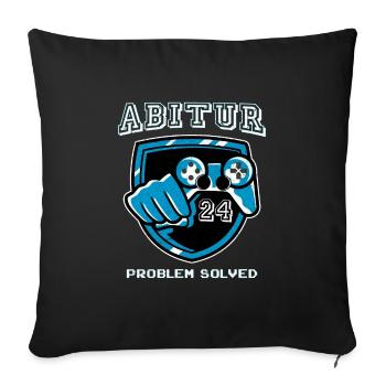 Abitur PROBLEM SOLVED Gamer Abiturienten Abi - Sofakissenbezug 45 x 45 cm - Schwarz - Vorne