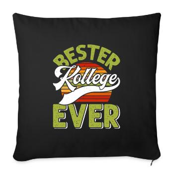 Bester Kollege EVER Mitarbeiter Coworker - Sofakissenbezug 45 x 45 cm - Schwarz - Vorne
