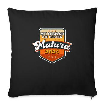 MATURA 2024 Mit Abstand die Besten Maturanten - Sofakissenbezug 45 x 45 cm - Schwarz - Vorne