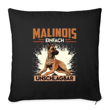 MALINOIS EINFACH UNSCHLAGBAR Belgischer Malinois - Sofakissenbezug 45 x 45 cm - Schwarz - Vorne