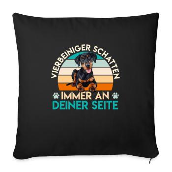 VIERBEINIGER SCHATTEN IMMER AN DEINER SEITE Lustig - Sofakissenbezug 45 x 45 cm - Schwarz - Vorne