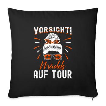 Urlauberin VORSICHT! Mädels auf Tour Frauen - Sofakissenbezug 45 x 45 cm - Schwarz - Vorne