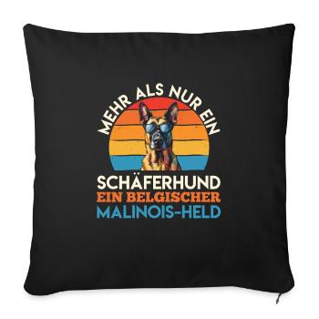 Malinois MEHR ALS NUR EIN SCHÄFERHUND MALINOIS - Sofakissenbezug 45 x 45 cm - Schwarz - Vorne