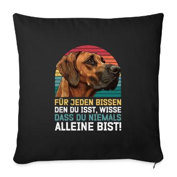 Ridgeback JEDEN BISSEN DEN DU ISST Lustiges - Sofakissenbezug 45 x 45 cm - Schwarz - Vorne