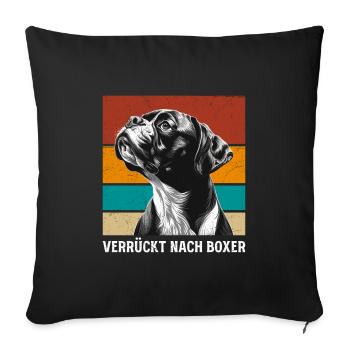 Deutscher Boxer VERRÜCKT NACH BOXER Lustiges - Sofakissenbezug 45 x 45 cm - Schwarz - Vorne