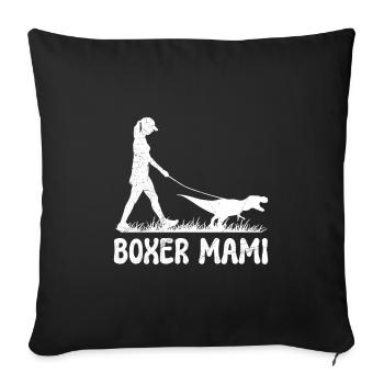 Deutscher Boxer Hundebesitzerin BOXER MAMI - Sofakissenbezug 45 x 45 cm - Schwarz - Vorne