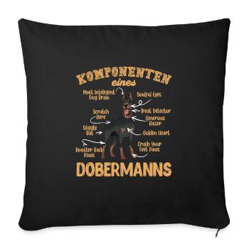 Dobermänner KOMPONENTEN EINES DOBERMANNS Lustig - Sofakissenbezug 45 x 45 cm - Schwarz - Vorne