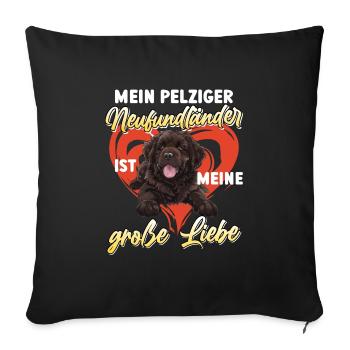 Neufundländer MEIN PELZIGER NEUFUNDLÄNDER LIEBE - Sofakissenbezug 45 x 45 cm - Schwarz - Vorne