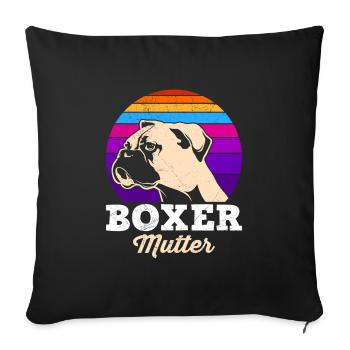 BOXER MUTTER Deutscher Boxer Hundebesitzerin - Sofakissenbezug 45 x 45 cm - Schwarz - Vorne