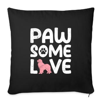 Newfoundland Dogs PAW SOME LOVE Newfie Dog Mom - Sofa pillowcase 17,3'' x 17,3'' (45 x 45 cm) - black - Front