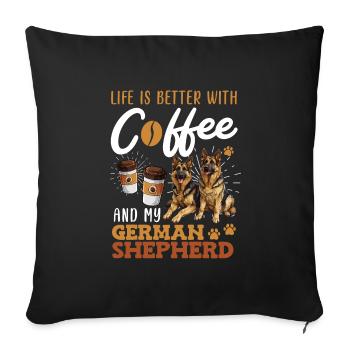 German Shepherd Owner COFFEE AND MY GERMAN - Sofa pillowcase 17,3'' x 17,3'' (45 x 45 cm) - black - Front