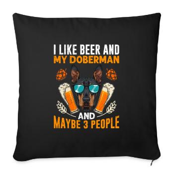 Doberman owner LIKE BEER AND MY DOBERMAN - Sofa pillowcase 17,3'' x 17,3'' (45 x 45 cm) - black - Front