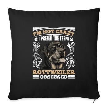 Ami Rottweiler JE NE SUIS PAS FOU PRÉFÈRE LE TERME - Housse de coussin décorative 45 x 45 cm - noir - Devant