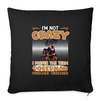 Doberman PAS FOU JE PRÉFÈRE LE TERME DOBERMAN - Housse de coussin décorative 45 x 45 cm - noir - Devant