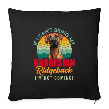 Ridgeback SI JE NE PEUX PAS APPORTER MON RHODESIAN RIDGEBACK - Housse de coussin décorative 45 x 45 cm - noir - Devant
