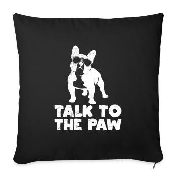 Bouledogue français PARLER À LA PATTE Drôle - Housse de coussin décorative 45 x 45 cm - noir - Devant