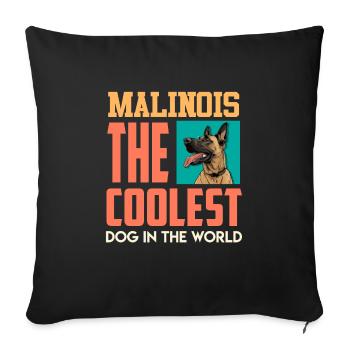 Malinois Der COOLSTE HUND DER WELT Belgischer - Sofakissenbezug 45 x 45 cm - Schwarz - Vorne