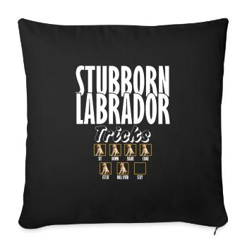 Labrador STUBBORN LABRADOR Retriever Dogs - Sofa pillowcase 17,3'' x 17,3'' (45 x 45 cm) - black - Front