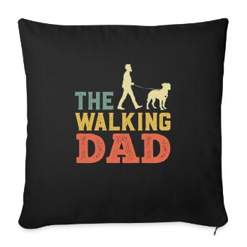 German Boxer THE WALKING DAD Funny - Sofa pillowcase 17,3'' x 17,3'' (45 x 45 cm) - black - Front