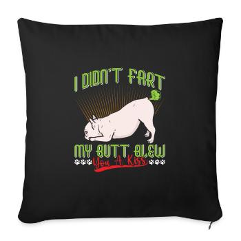 Frenchie n’a pas pété mes fesses t’a soufflé un baiser Dogs - Housse de coussin décorative 45 x 45 cm - noir - Devant