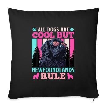 Neufundländer ALL DOGS ARE COOL BUT NEWFOUNDLANDS - Sofakissenbezug 45 x 45 cm - Schwarz - Vorne