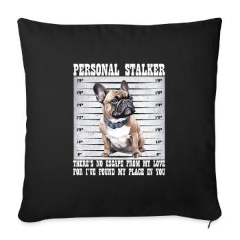 Frenchie PERSONAL STALKER Bouledogue Français - Housse de coussin décorative 45 x 45 cm - noir - Devant