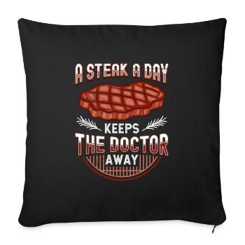 Funny Anti Vegan A Steak A Day Keeps Doc Away - Sofa pillowcase 17,3'' x 17,3'' (45 x 45 cm) - black - Front