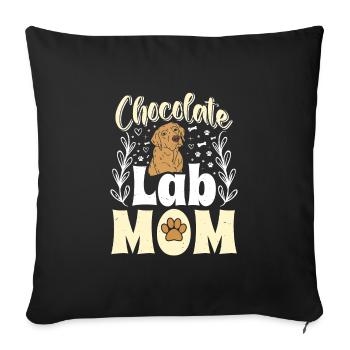 Brown Labrador CHOCOLATE LAB MOM Labrador - Sofa pillowcase 17,3'' x 17,3'' (45 x 45 cm) - black - Front
