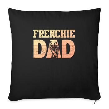 Frenchie DAD French Bulldog Lover - Sofa pillowcase 17,3'' x 17,3'' (45 x 45 cm) - black - Front