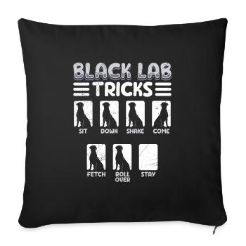 Labrador Funny BLACK LAB TRICKS Stubborn Labrador - Sofa pillowcase 17,3'' x 17,3'' (45 x 45 cm) - black - Front