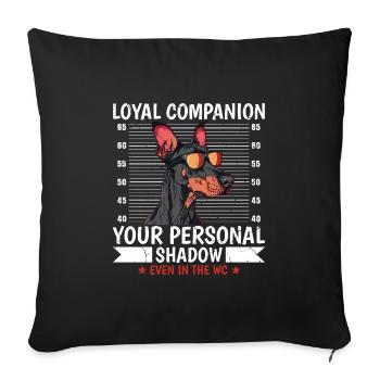Doberman FIDÈLE COMPAGNON VOTRE OMBRE PERSONNELLE - Housse de coussin décorative 45 x 45 cm - noir - Devant